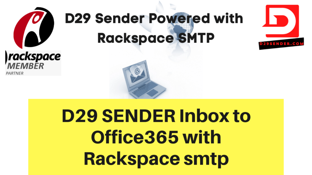 D29 Sender Inbox Sending to office365 with Rackspace SMTP